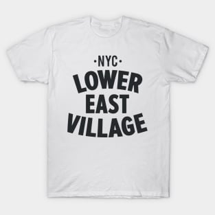 Lower East Village NYC Shirt - Manhattan - Urban Chic for Trendy Style T-Shirt